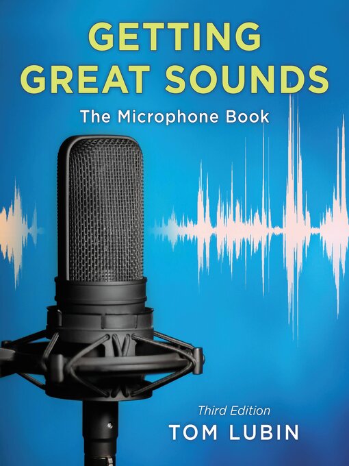 Title details for Getting Great Sounds by Tom Lubin - Available